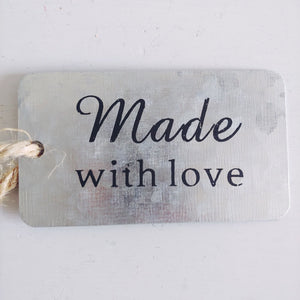 Tag "Made with Love" Zink